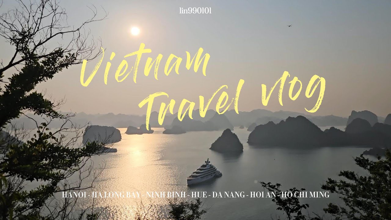 SG - VLOG 14 | 2 WEEKS IN VIETNAM 2024 | Hanoi, Ha Long Bay, Ninh Binh & More | lin99010