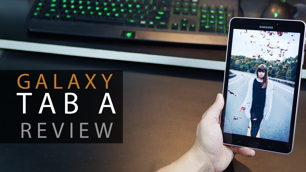 Samsung Galaxy Tab A (2017) Full Review and Specifications
