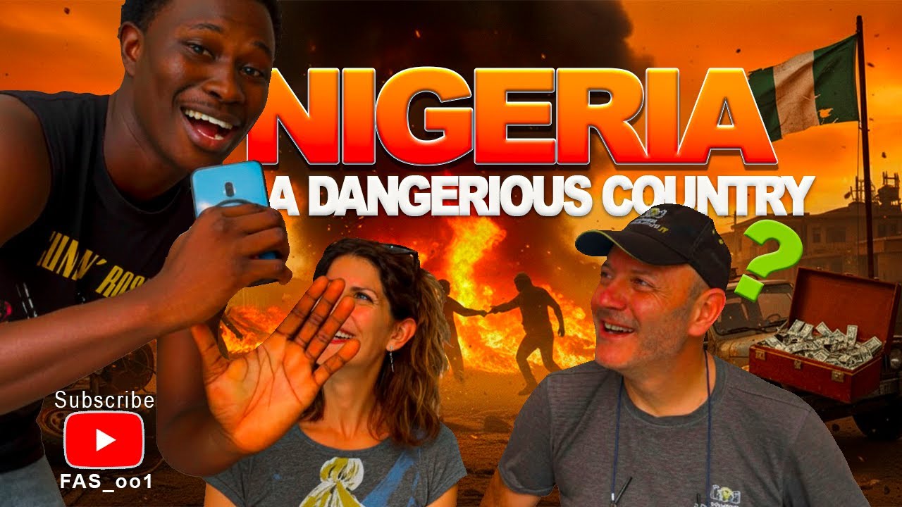 NIGERIA A DANGEROUS COUNTRY?