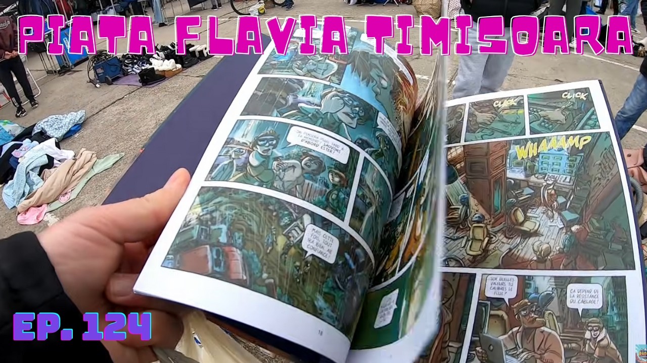 Am achizitonat si o revista Spirou la 25 Lei, Piata Flavia Timisoara | Ep. 124