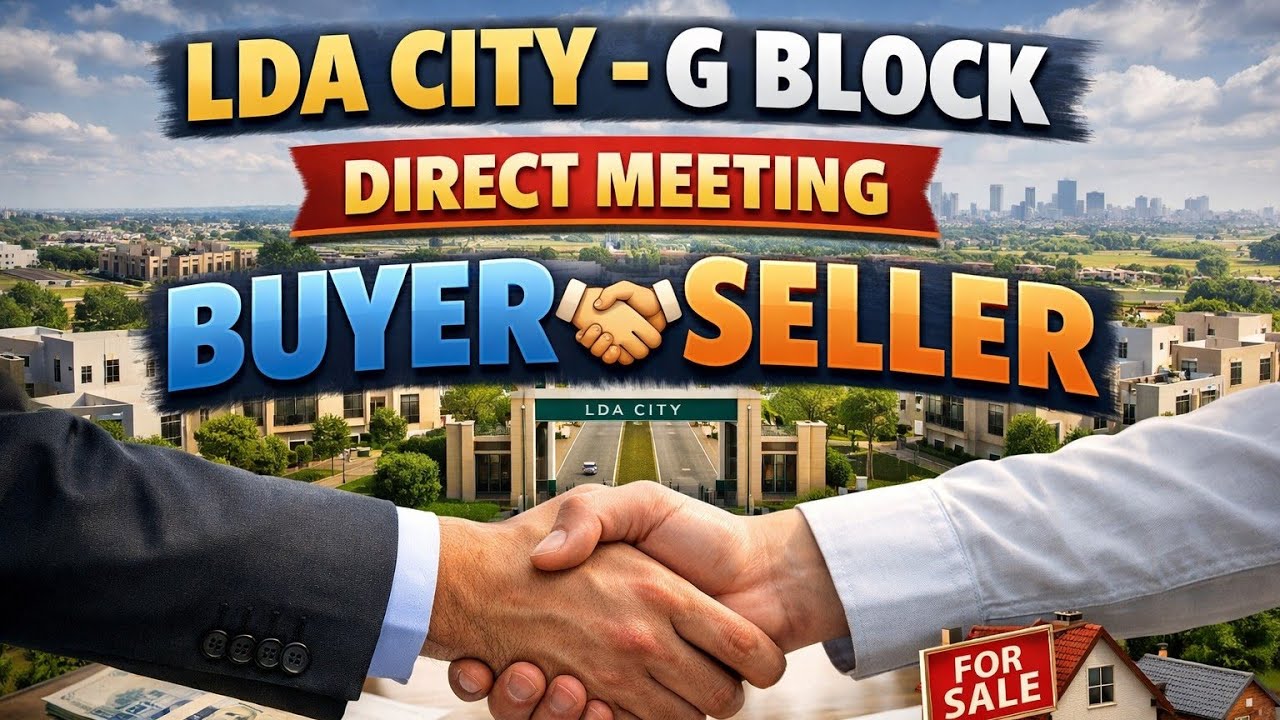 LDA City G Block | Direct Buyer Seller Meeting | Best Deal Opportunity 30 December 2025