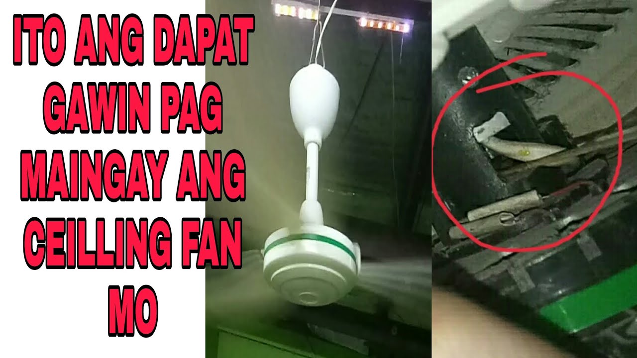 Ceiling Fan Repair Tutorial / Paano ayusin Ang Maingay na ceiling fan