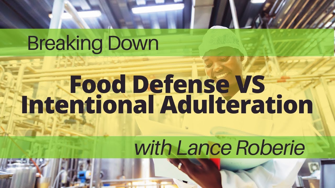 Intentional Adulteration Class | Food Safety & Quality Services, LLC