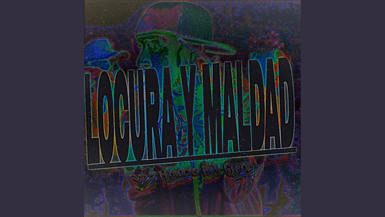 LOCURA Y MALDAD