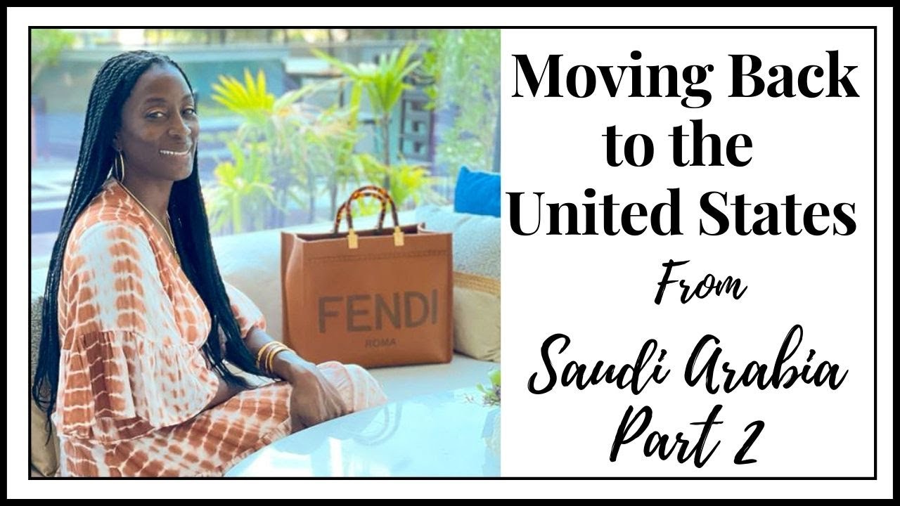 Moving Back To The U.S. from Saudi Arabia Part 2 | Expat Life