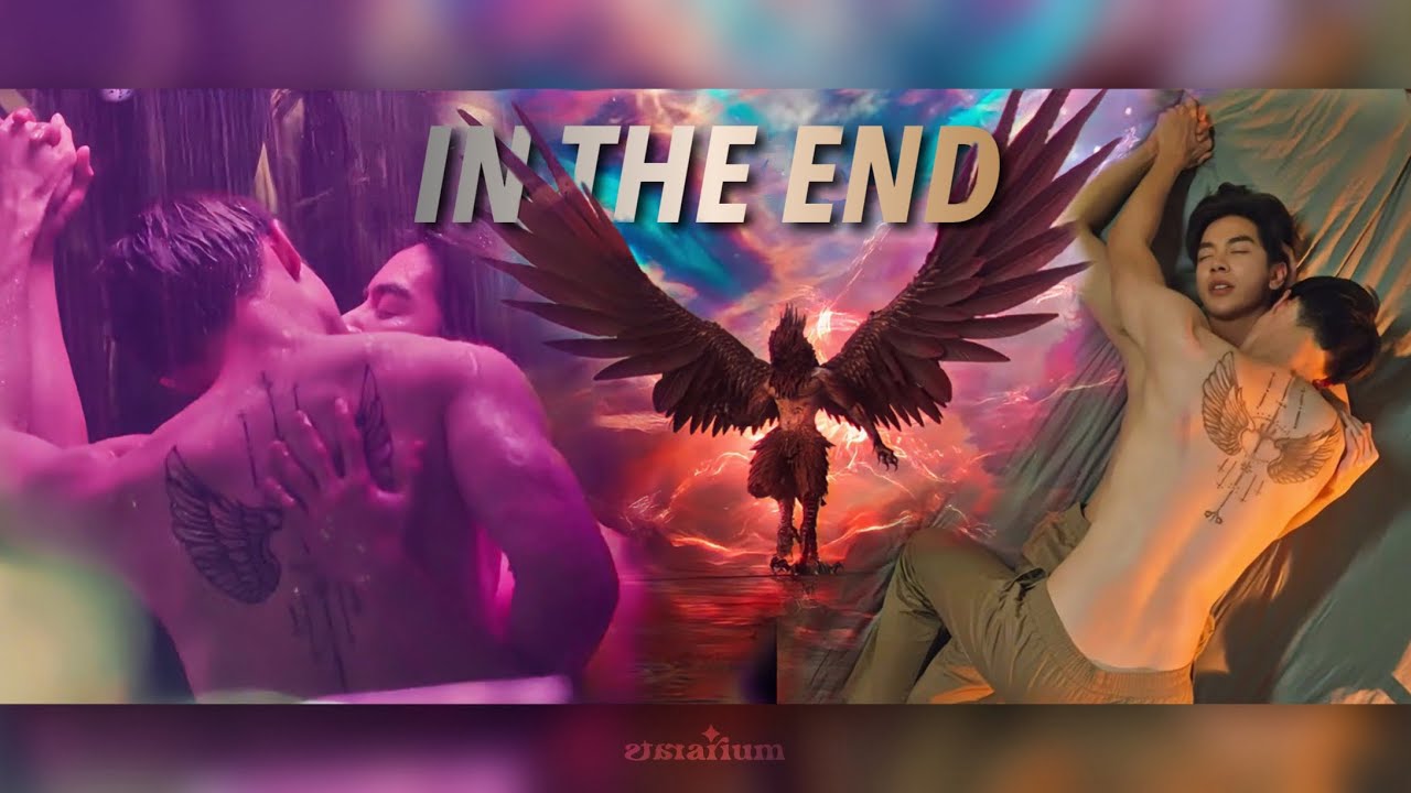 Phaya ✗ Tharn | 𝗧𝗛𝗘 𝗦𝗜𝗚𝗡 | in the end