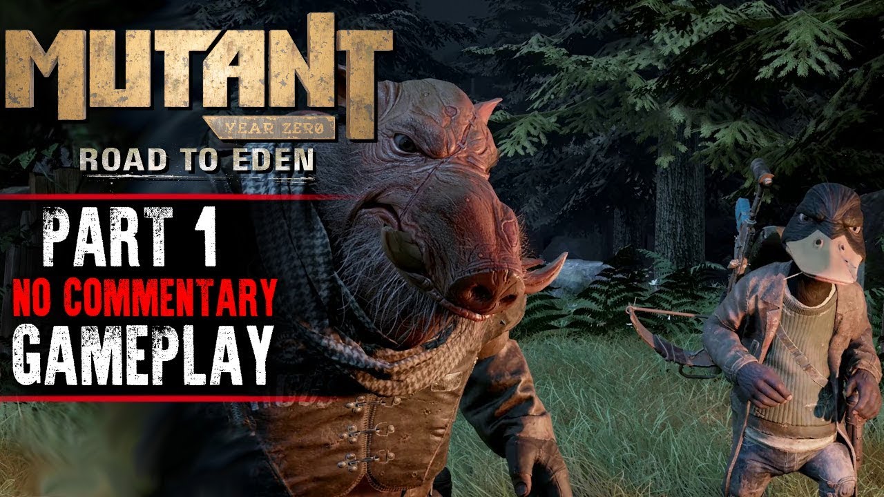 Mutant Year Zero: Road to Eden Gameplay - Part 1 (No Commentary)
