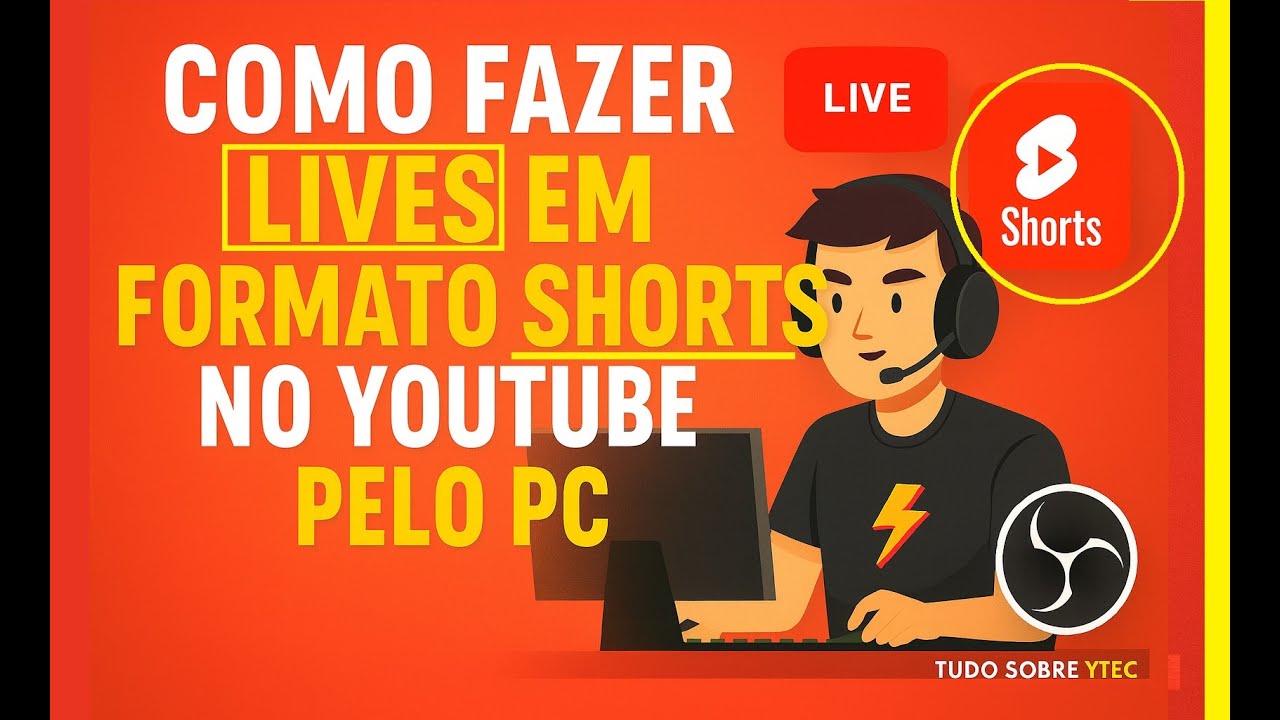 COMO FAZER LIVES EM FORMATO SHORTS NO YOUTUBE PELO PC COM OBS STUDIO