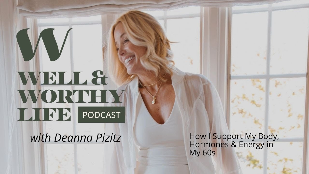 How I Support My Body, Hormones, & Energy in My 60s