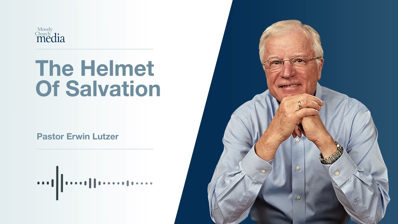The Helmet Of Salvation | The Invisible War #6 | Pastor Lutzer