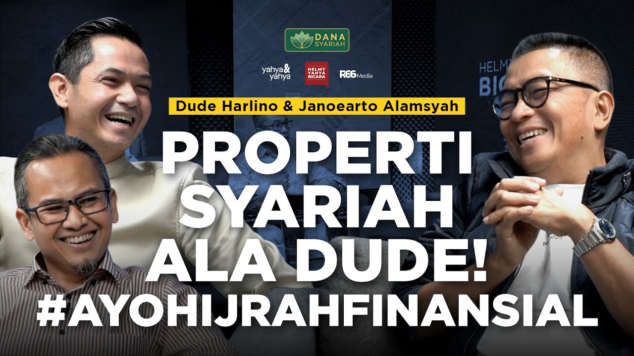 Properti Syariah Ala Dude! #AyoHijrahFinansial | Helmy Yahya Bicara