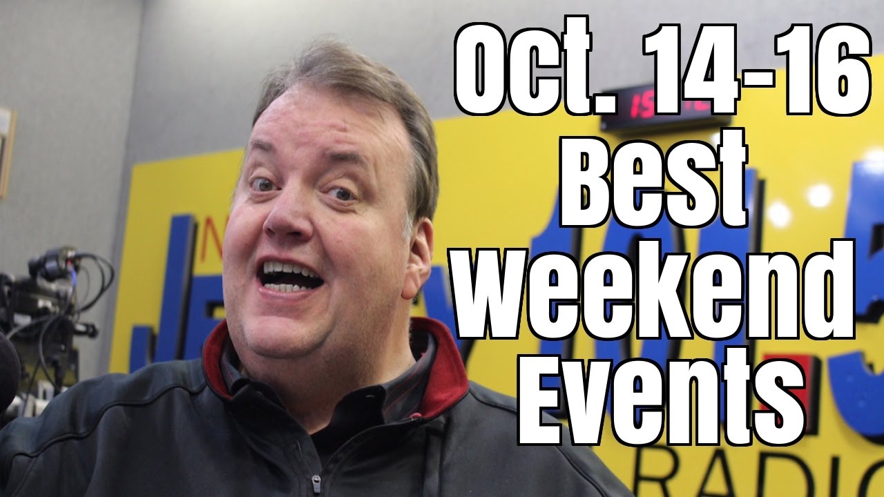 Oct. 14-16 events: The best things to do this weekend in NJ