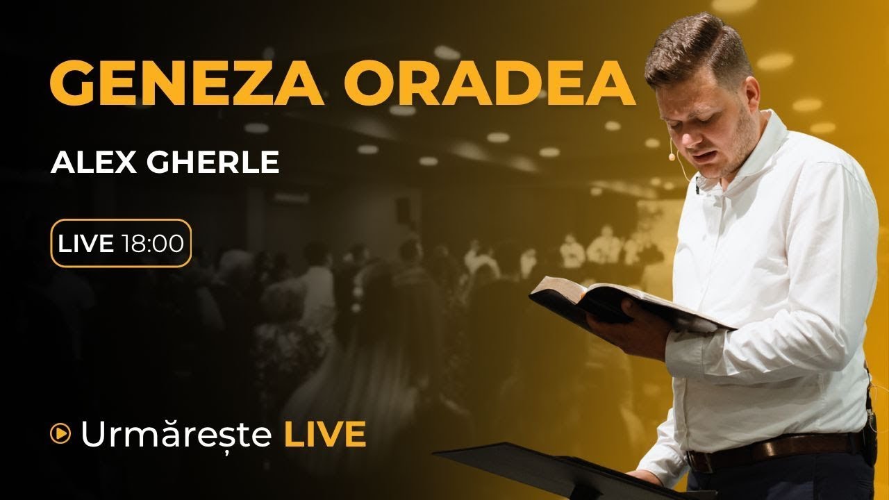 Live | Credința care biruiește criza - Alex Gherle | Geneza Oradea