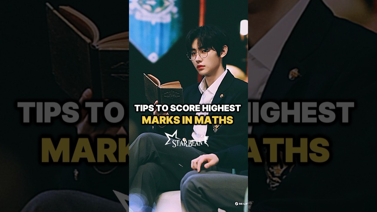 4 Tips to score  Highest Marks in Math Board Exams 📚🤓 #starbean #studytips #mathstips #mathshorts