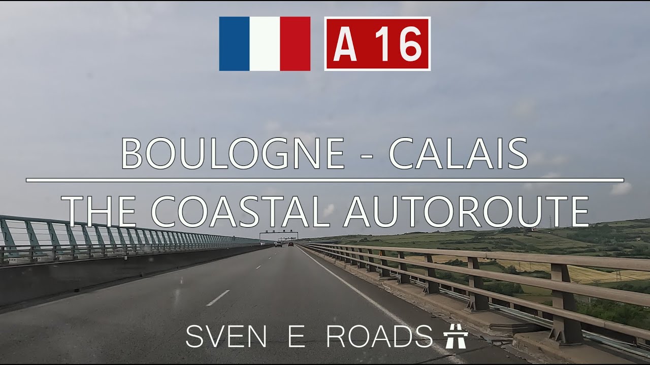 France: A16 Boulogne sur Mer - Calais