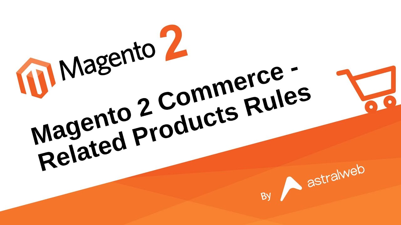 Magento 2 Commerce - Related Products Rules