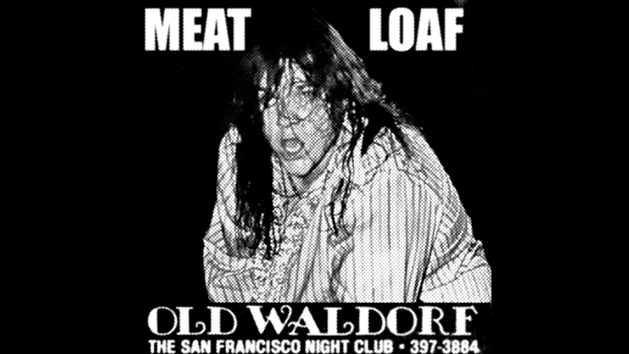 Meat Loaf - Live At The Old Waldorf, 1977 (Correct Pitch)