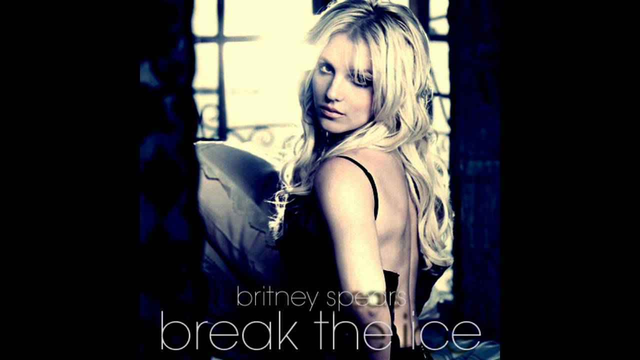Break The Ice - Britney Spears (2011 ballad/piano version with vocals) + download link