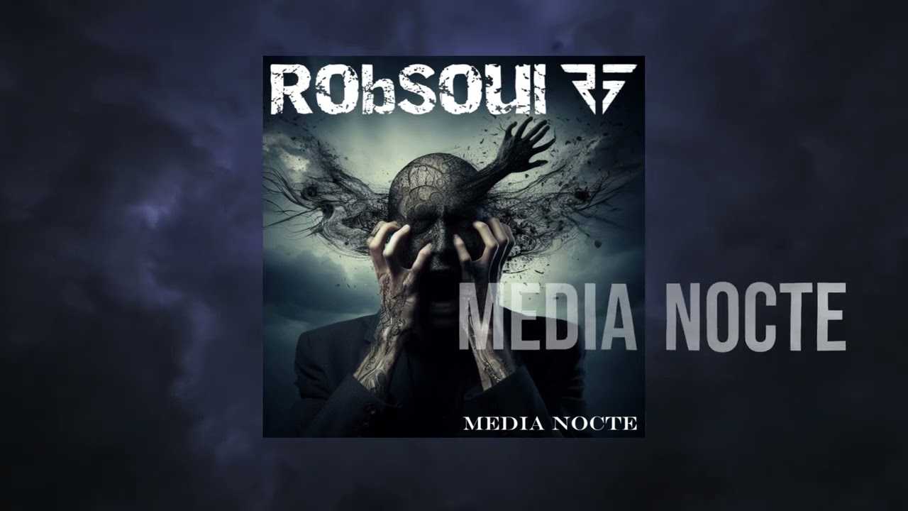 RobSoul - Media Nocte – (lyrics)