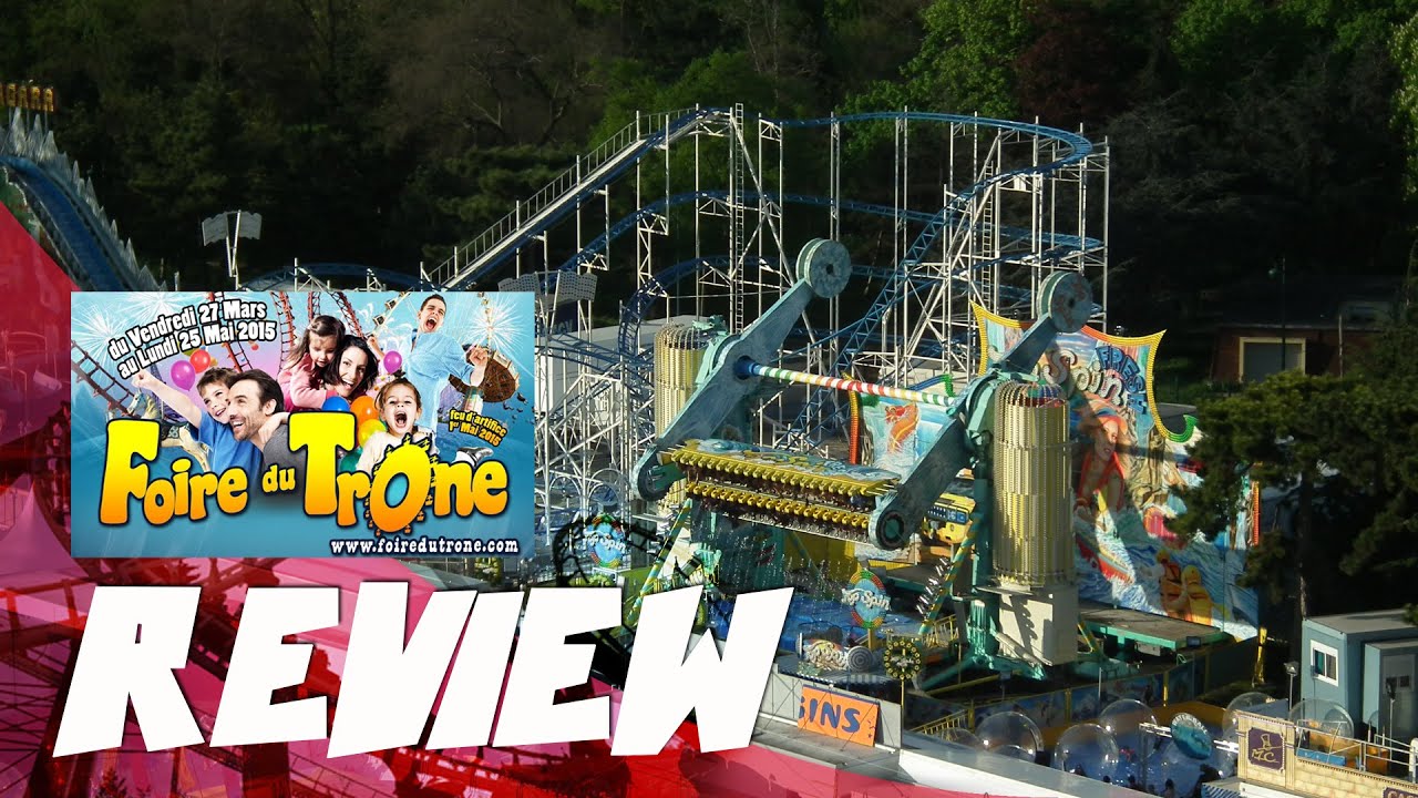 Review: GROOTSTE KERMIS FRANKRIJK FOIRE DU TRONE PARIJS