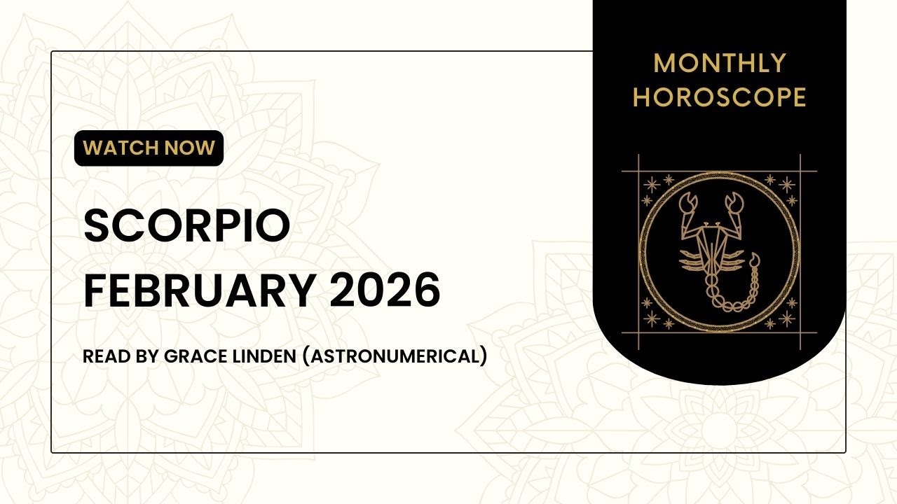 Scorpio Horoscope February 2026 ♏ Love, Career, Money & Monthly Energy