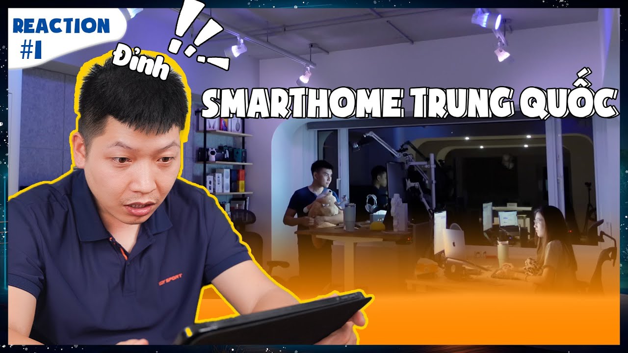 Reaction #1: Bất ngờ với căn hộ Smarthome của giới trẻ Trung Quốc | Nhà thông minh Resmart