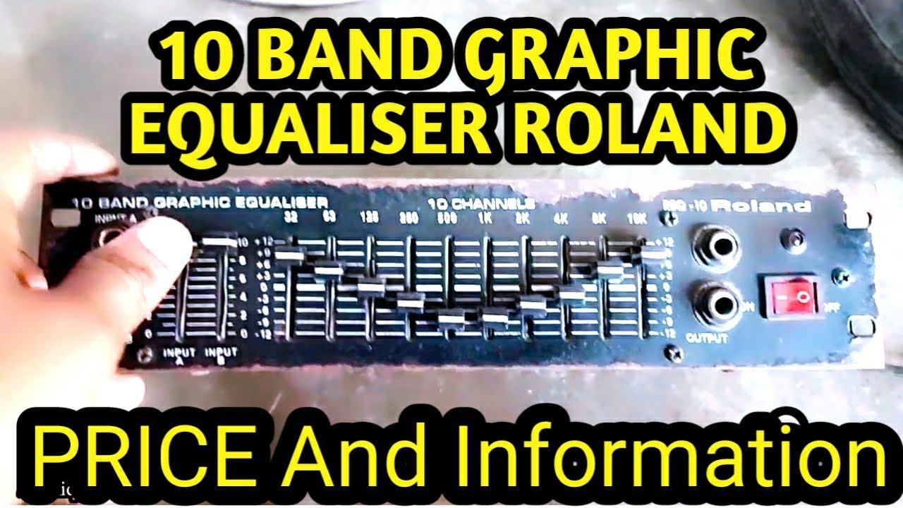10 BAND GRAPHIC EQUALISER ROLAND price And Information. Aashiq sound tech.