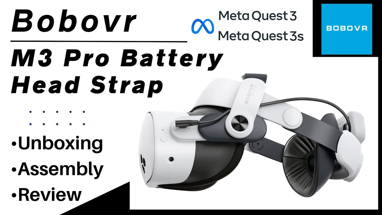 Bobovr M3 Pro Head Strap for Meta Quest 3 and 3s - Unboxing, Assembly, Review