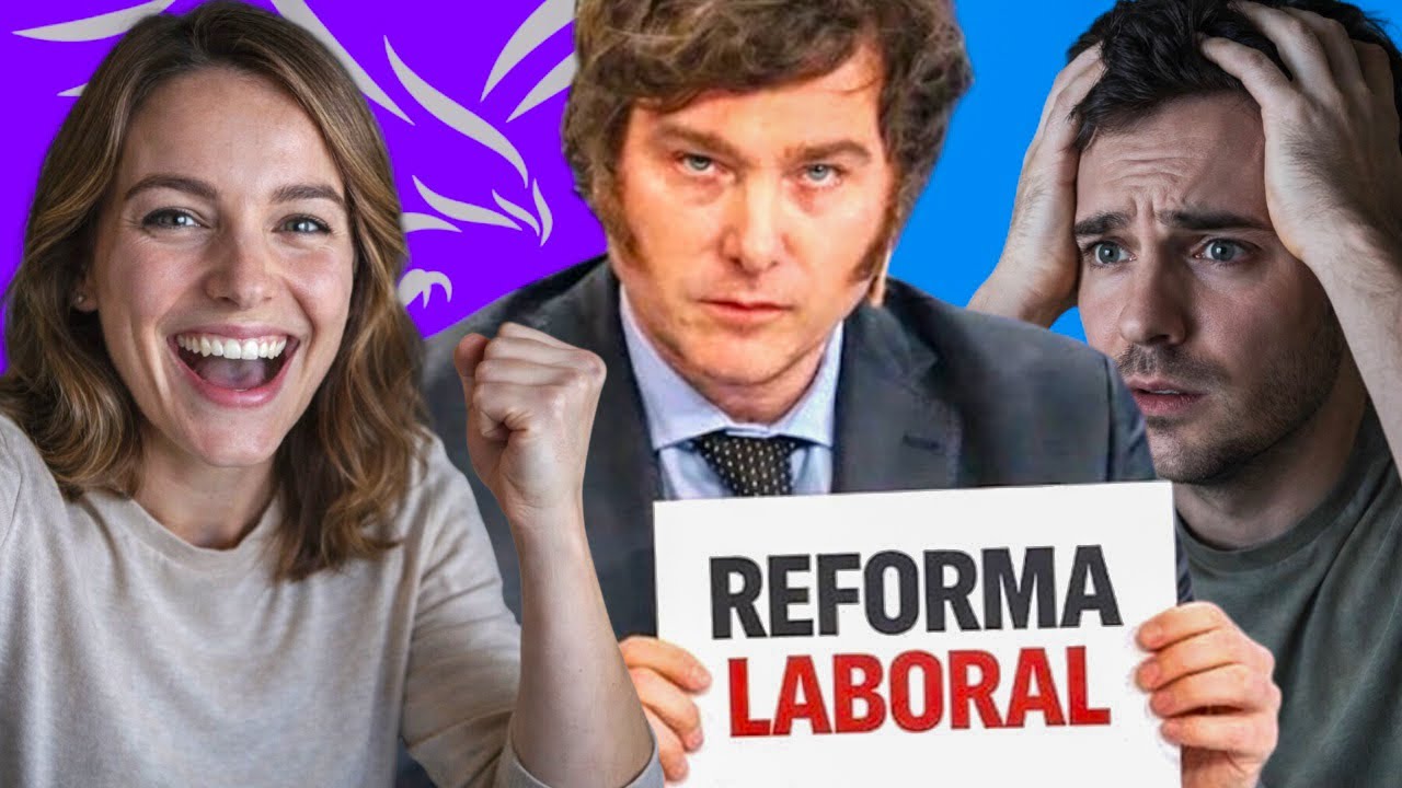 🔥🇦🇷 Las Dos Caras De La REFORMAL LABORAL De Milei