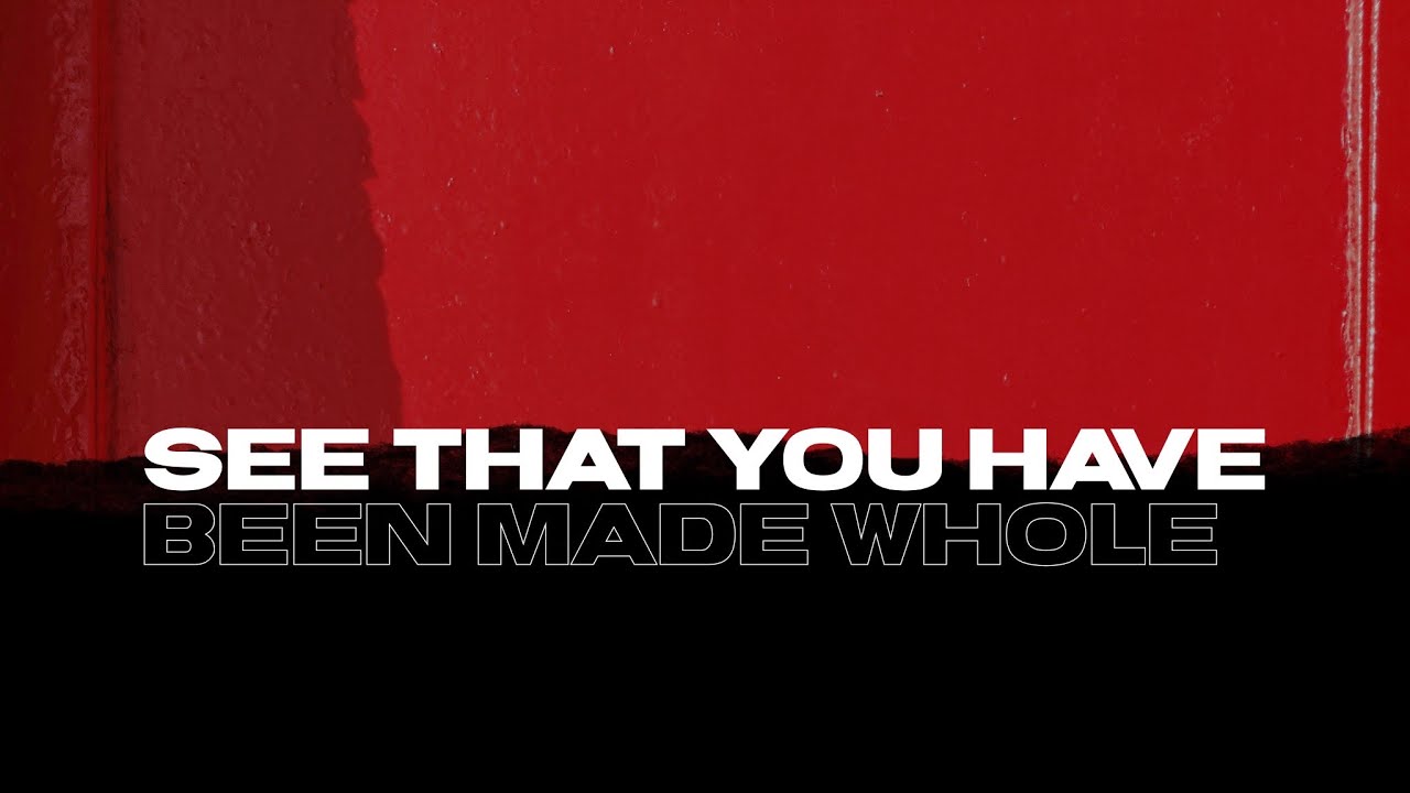 See That You Have Been Made Whole | Pastor Tommy Miller
