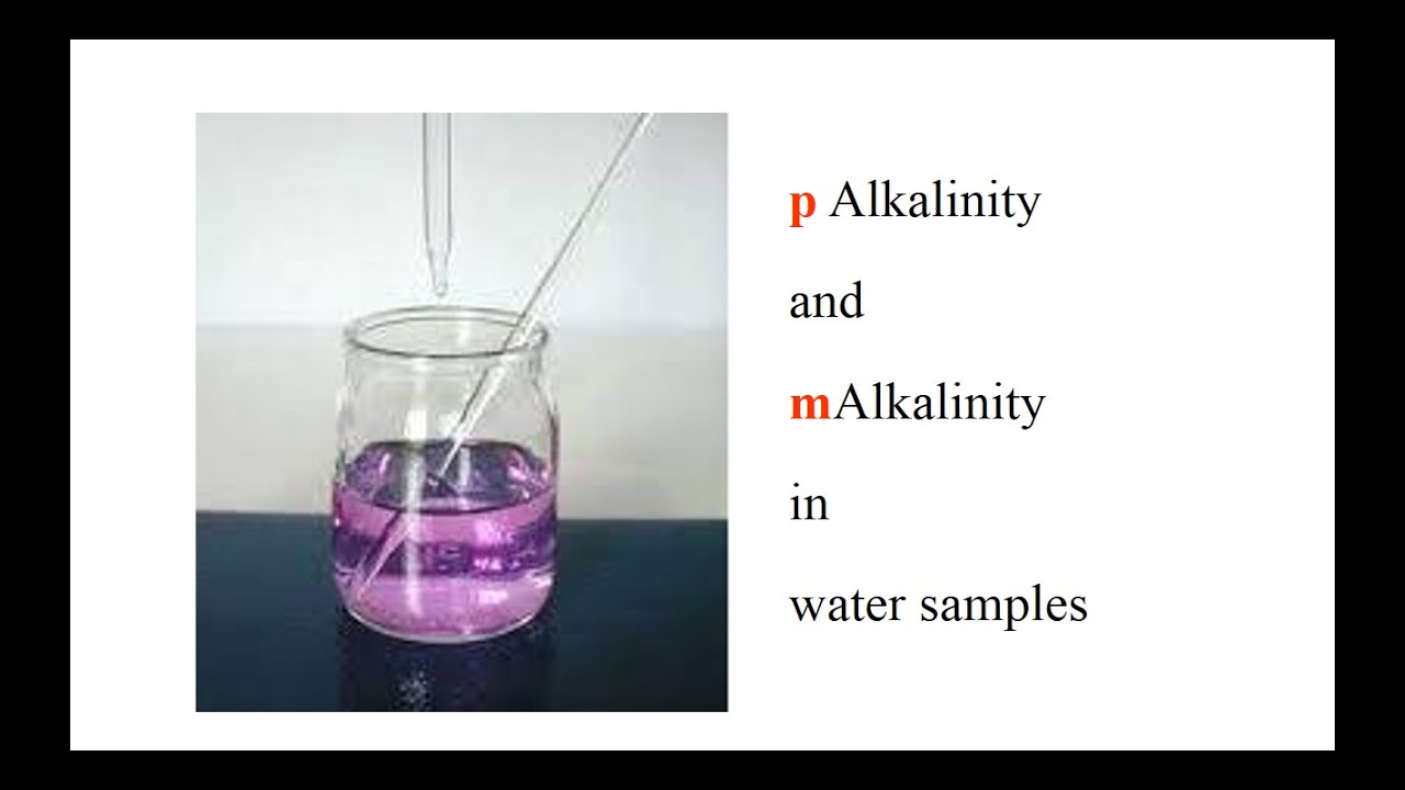 P Alkalinity and M Alkalinity in water