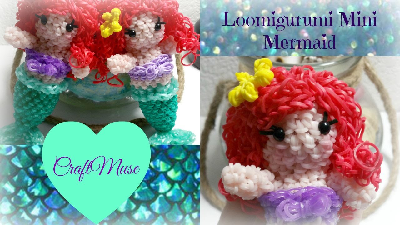 Rainbow Loom Loomigurumi Mini Mermaid/Ariel