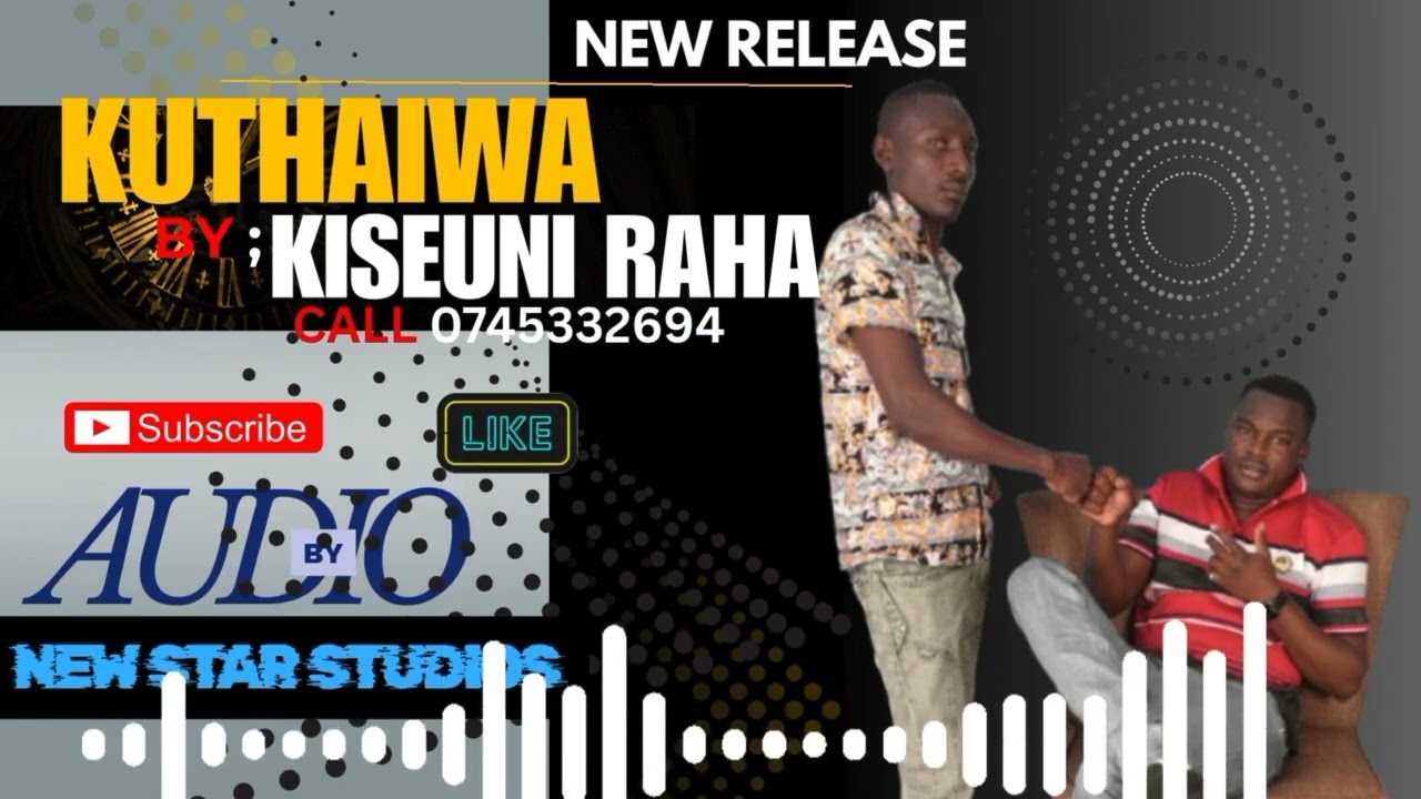 KUTHAIWA BY KISEUNI RAHA ( OFFICIAL AUDIO)