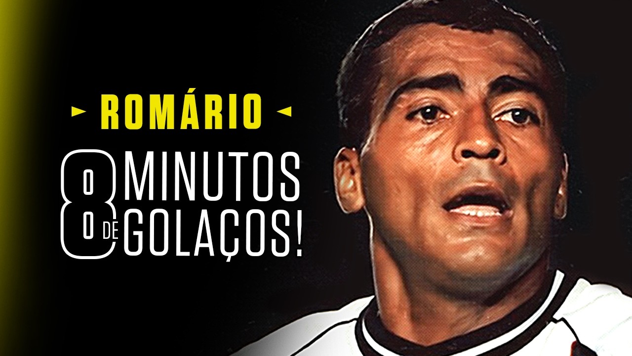 ROMÁRIO - 8 Minutos de Golaços!