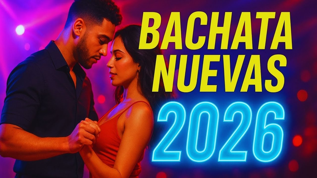 🔥 Bachata Sensations 2026 – Ritmos que Despiertan la Pasión