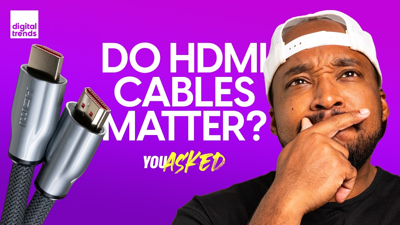 Do HDMI Cables Matter? Why Are Streaming Ads So Loud? | You Asked Ep. 118