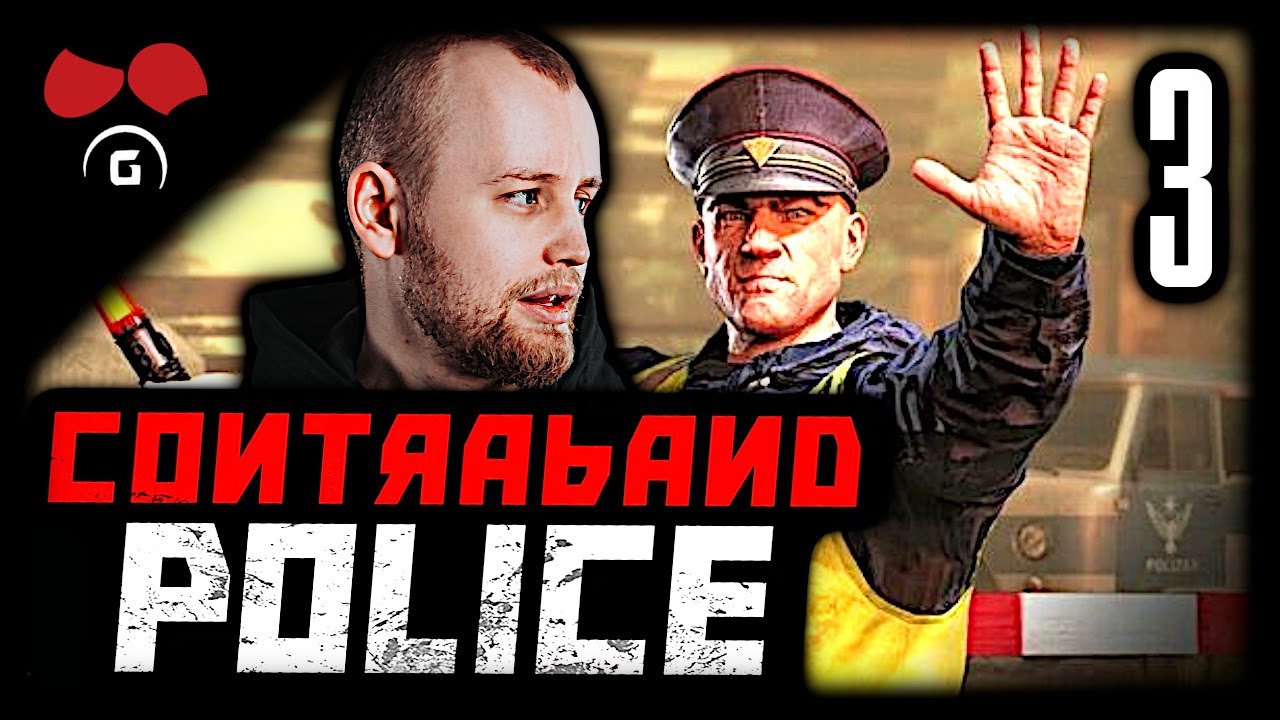 Papíry, prosím 😈 Contraband Police | #3 | 11.4.2024 | 