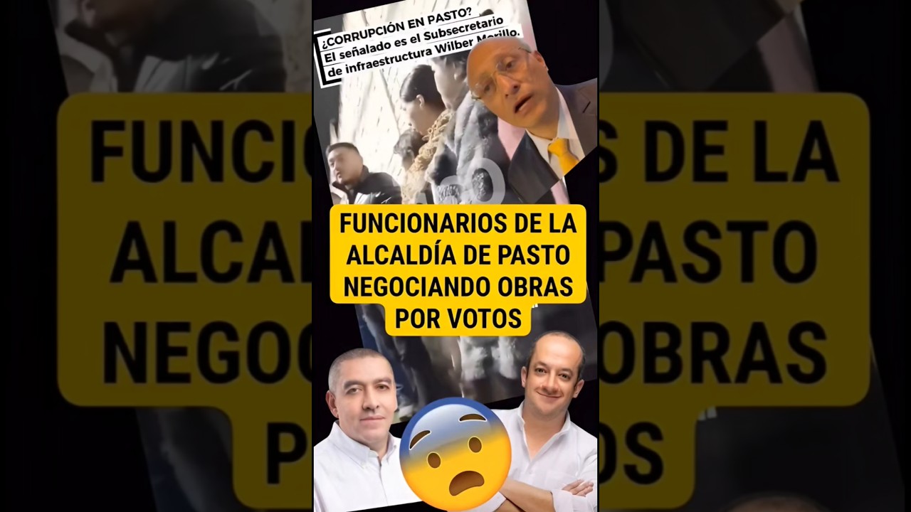 Funcionarios de la Alcald&iacute;a de Pasto est&aacute;n negociando obras a cambio de votos