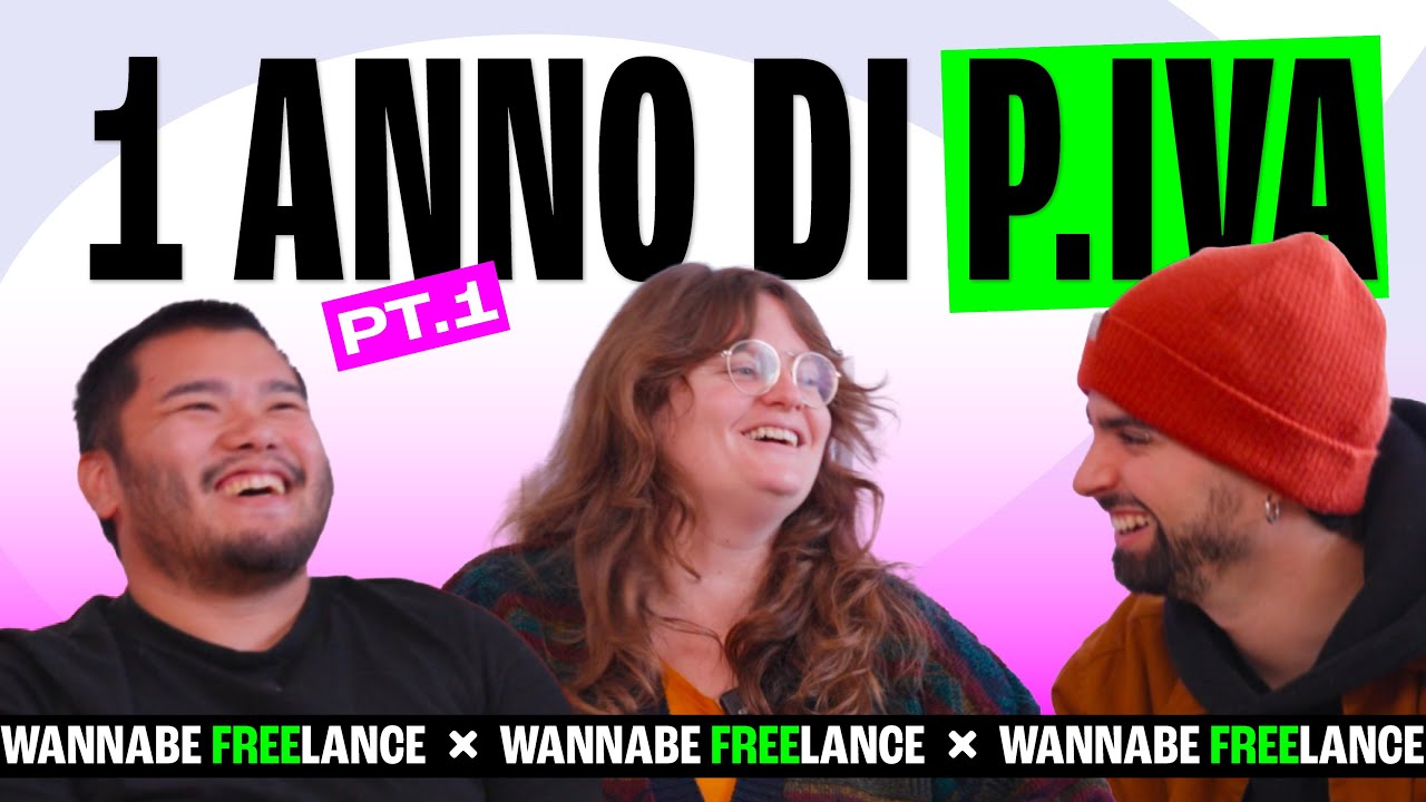 1 ANNO DI P.IVA COSA È SUCCESSO?! - WANNABE FREElance PODCAST EP.11