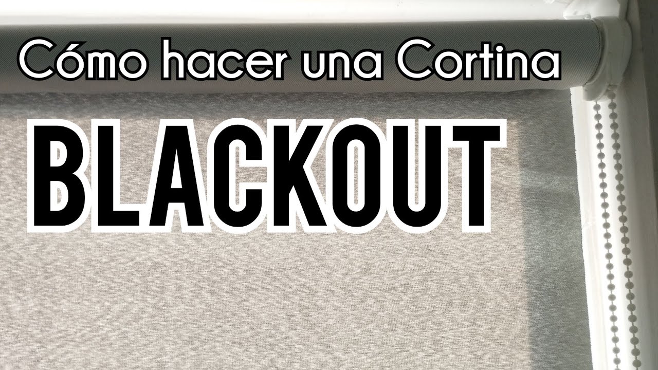 Como hacer una Cortina Enrollable Cortinas Blackout Paso a Paso