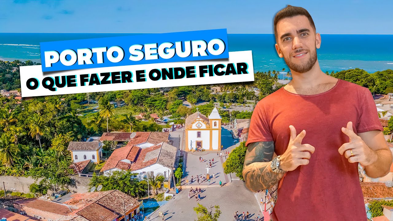 O que fazer e onde ficar em PORTO SEGURO! Melhores praias e passeios!