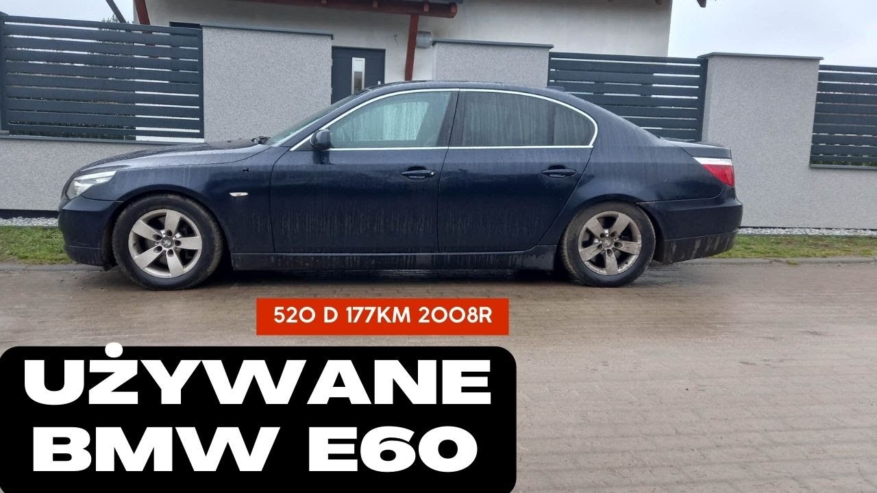 Używane BMW E60 520D  Awaryjność, Spalanie, Wady, Zalety, Dane Techniczne, Ceny Części