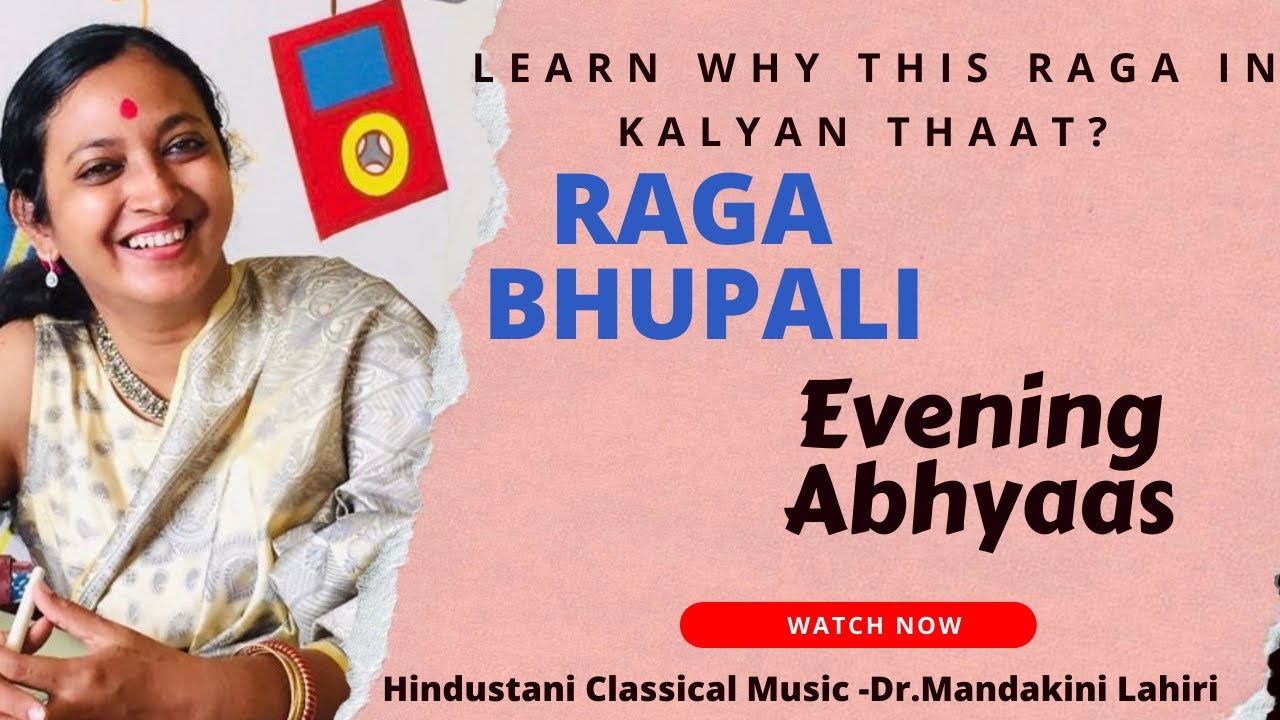 Raga Bhupali || Why Raga Bhupali in Kalyan Thaat?|| Learn