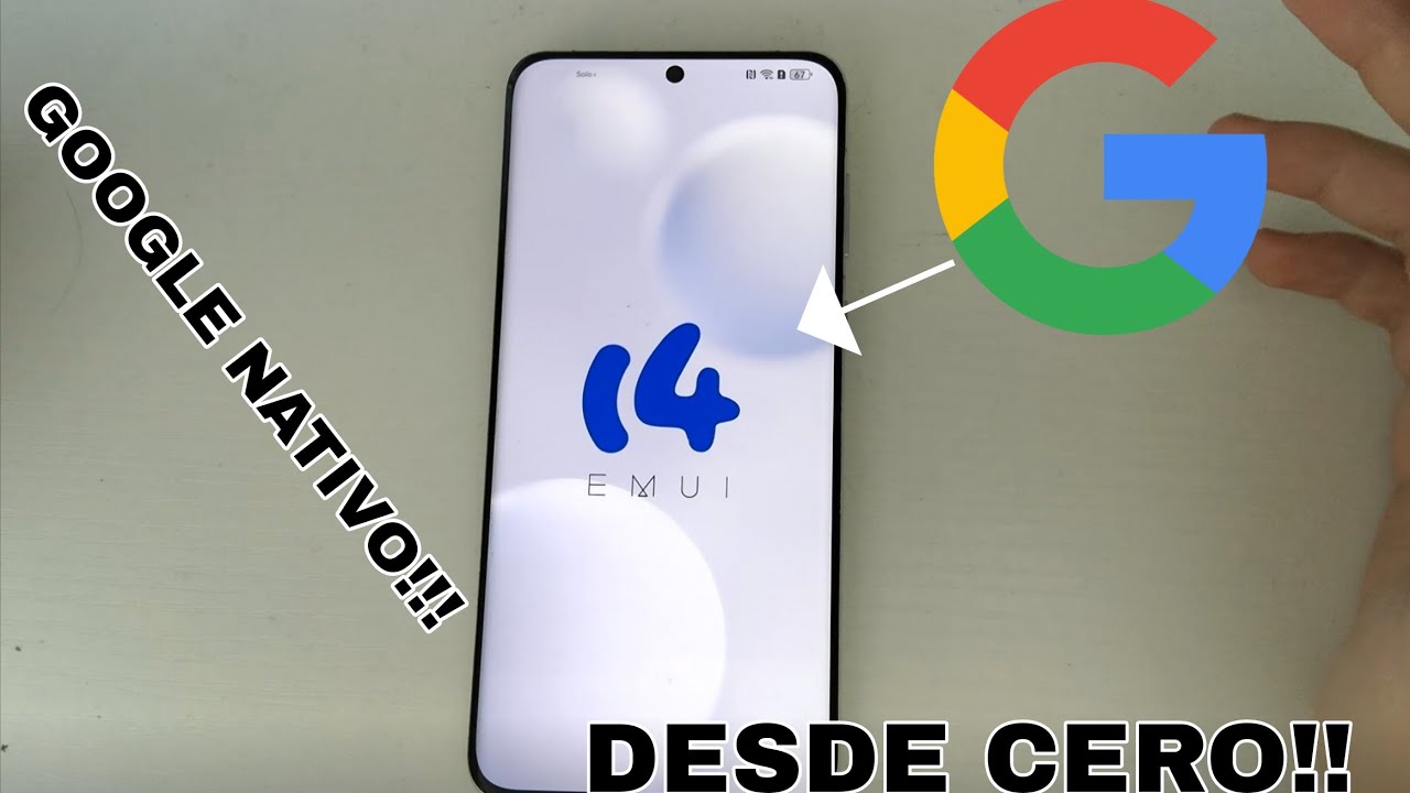 GOOGLE NATIVO EN HUAWEI CON MICROG. Tutorial