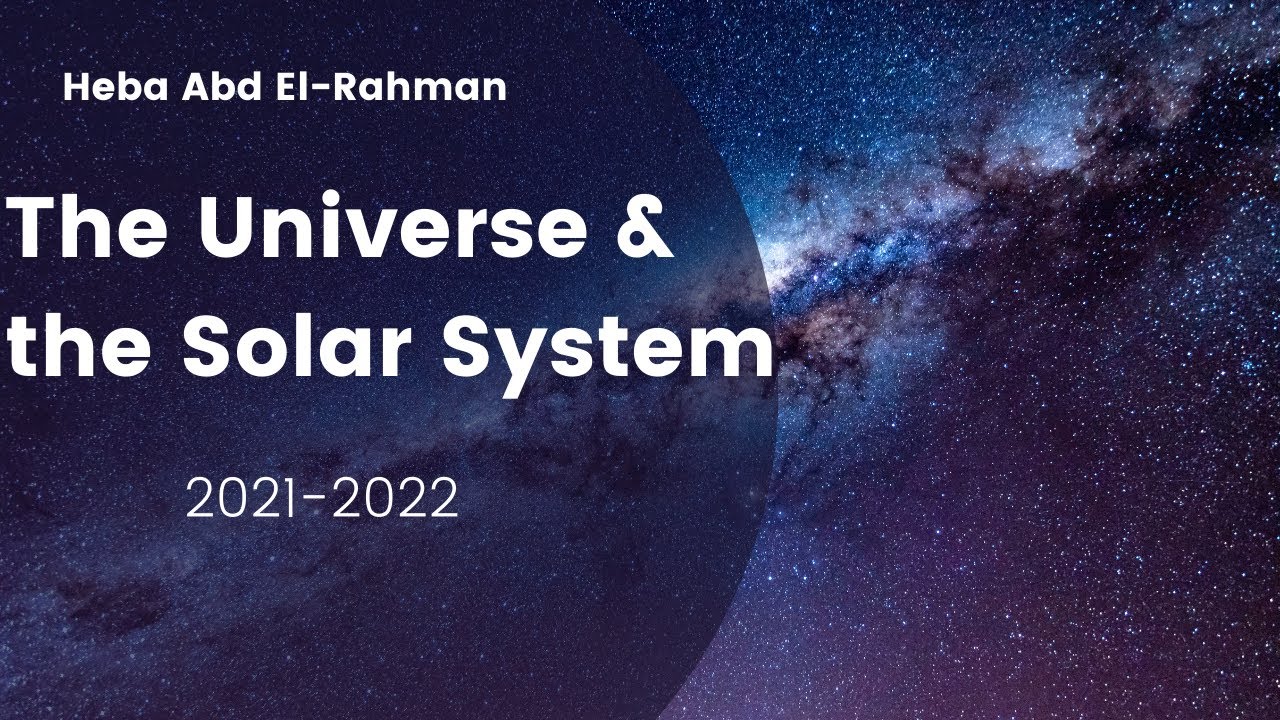 science prep 3 lesson 8| Unit 3 |the universe and the solar system|Heba Abd El-Rahman|2021-2022