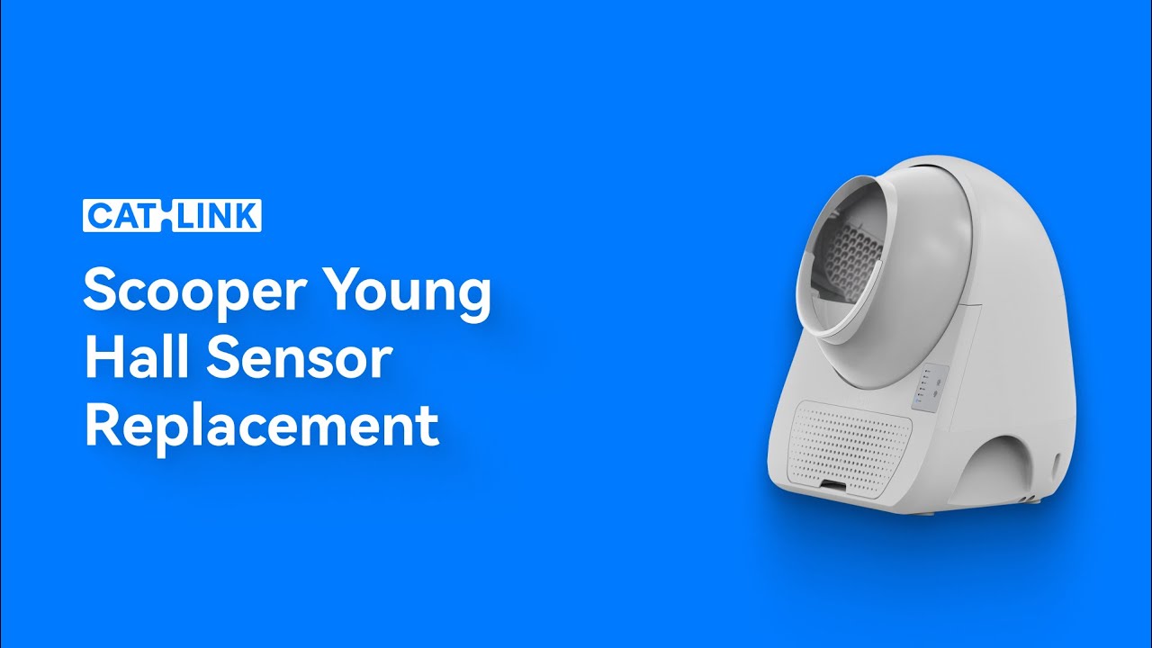 CATLINK Scooper Young: How to Replace the Hall Sensor