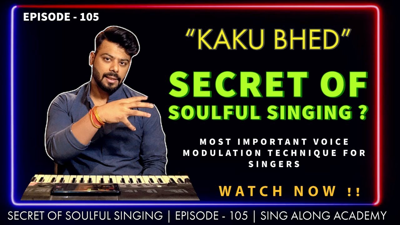 Secret of SOULFUL singing | 