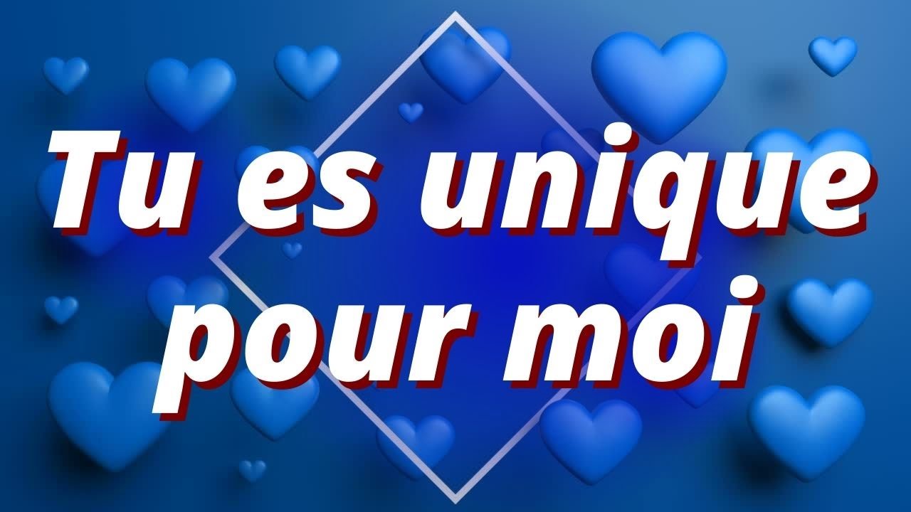 ❤️Tu es unique pour moi❤️message d'amour pour l'amour de ma vie