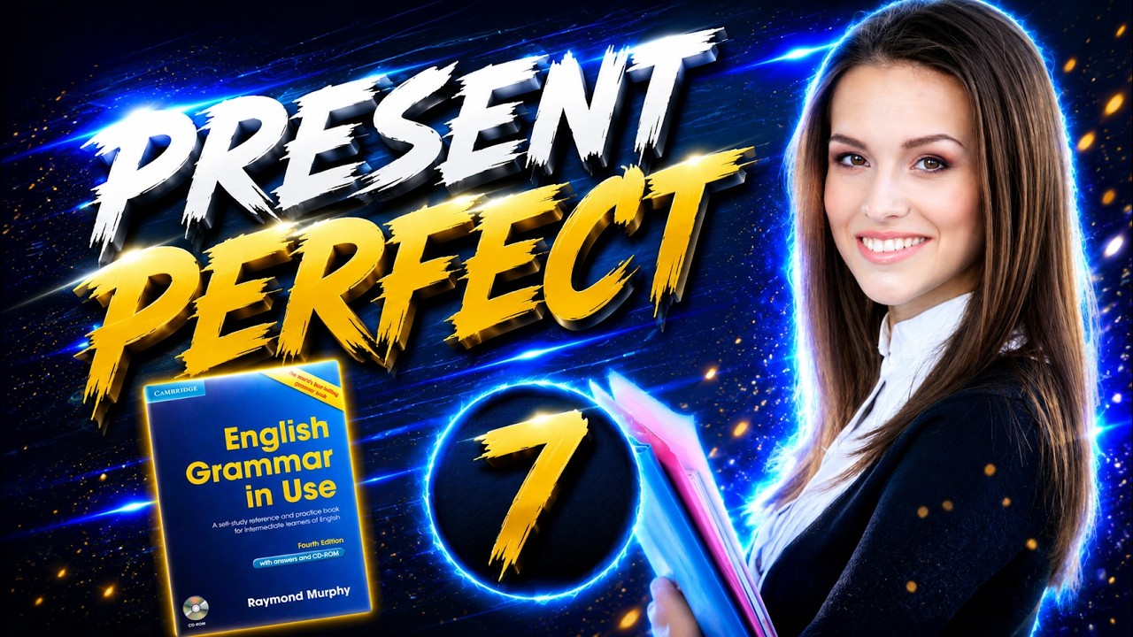#7 Строим предложения в настоящем совершенном времени Present Perfect Мерфи синий Базовый уровень