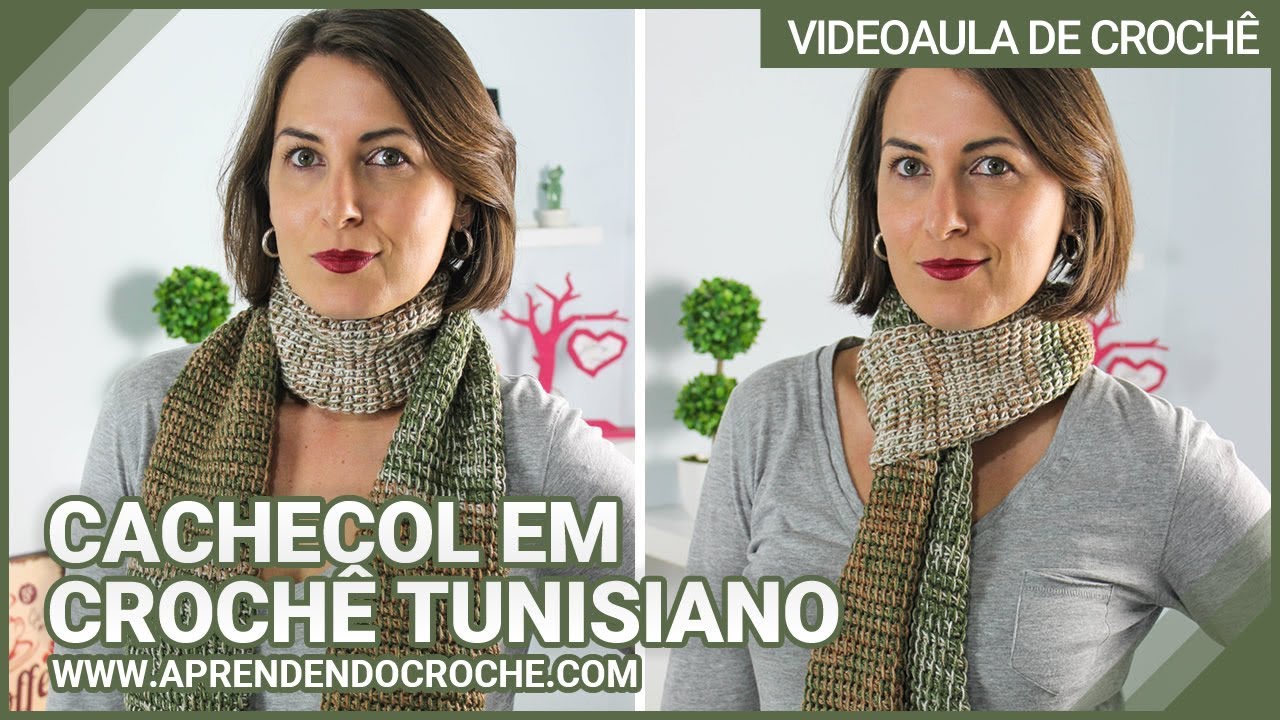 COMO FAZER CACHECOL EM CROCHÊ TUNISIANO